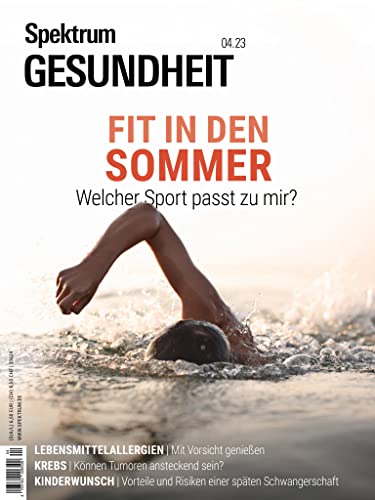 Spektrum Gesundheit - Fit in den Sommer: Welcher Sport passt zu mir? von Spektrum der Wissenschaft